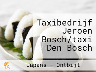 Taxibedrijf Jeroen Bosch/taxi Den Bosch