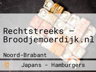 Rechtstreeks — Broodjemoerdijk.nl