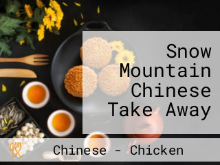 Snow Mountain Chinese Take Away