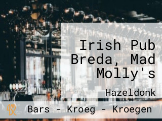 Irish Pub Breda, Mad Molly's