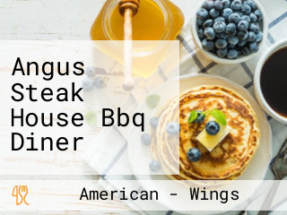 Angus Steak House Bbq Diner