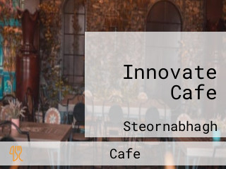 Innovate Cafe