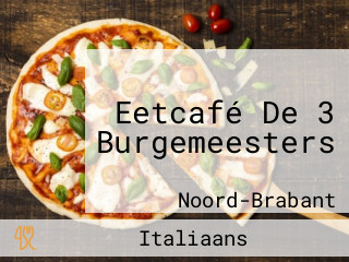 Eetcafé De 3 Burgemeesters