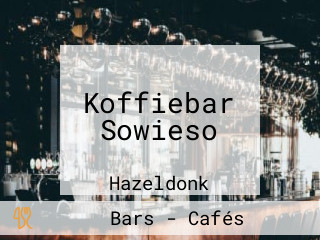 Koffiebar Sowieso
