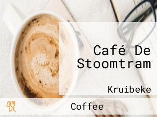 Café De Stoomtram