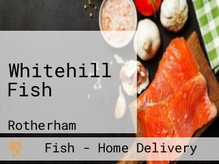 Whitehill Fish