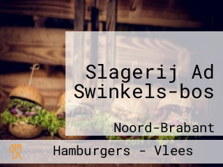 Slagerij Ad Swinkels-bos