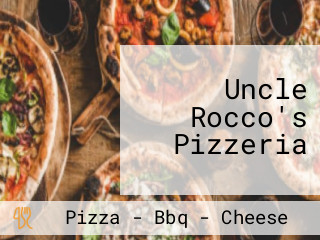 Uncle Rocco's Pizzeria