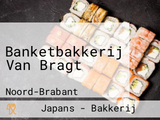 Banketbakkerij Van Bragt