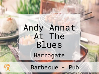 Andy Annat At The Blues