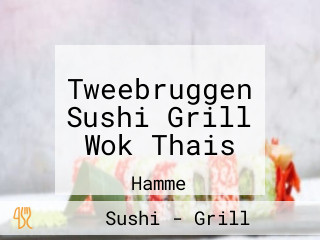 Tweebruggen Sushi Grill Wok Thais