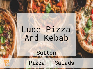 Luce Pizza And Kebab