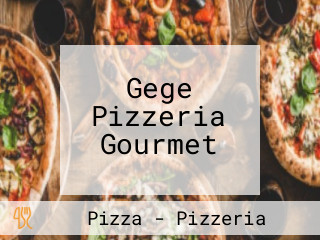 Gege Pizzeria Gourmet