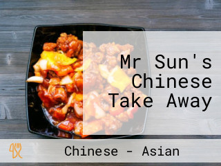 Mr Sun's Chinese Take Away