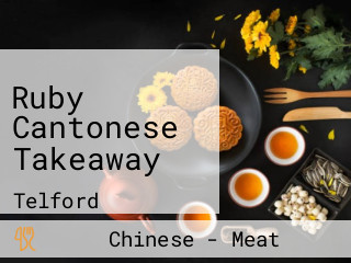 Ruby Cantonese Takeaway