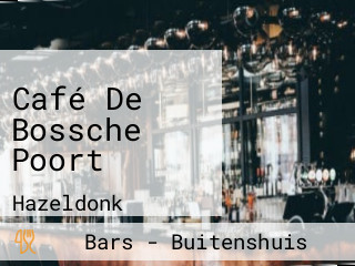 Café De Bossche Poort