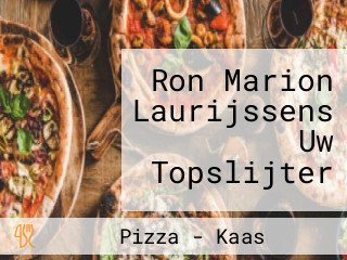 Ron Marion Laurijssens Uw Topslijter