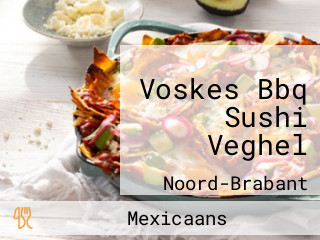 Voskes Bbq Sushi Veghel