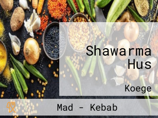 Shawarma Hus
