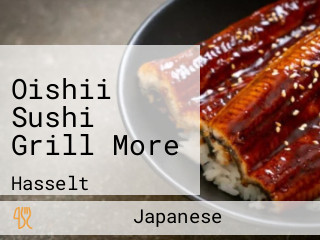 Oishii Sushi Grill More
