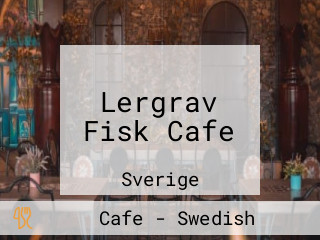 Lergrav Fisk Cafe