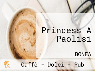 Princess A Paolisi