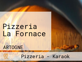 Pizzeria La Fornace