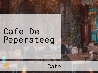 Cafe De Pepersteeg