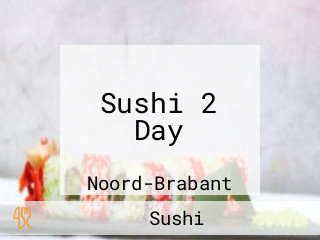 Sushi 2 Day
