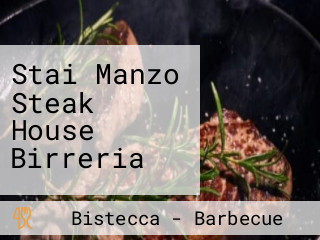 Stai Manzo Steak House Birreria