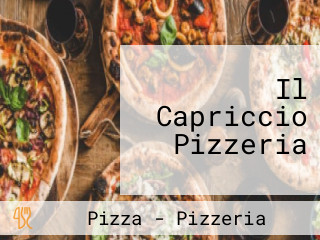 Il Capriccio Pizzeria