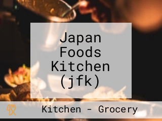 Japan Foods Kitchen (jfk)