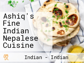 Ashiq's Fine Indian Nepalese Cuisine