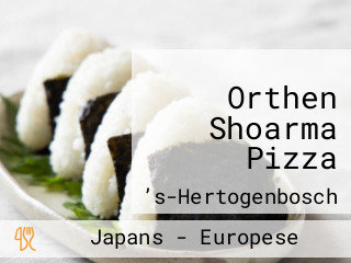 Orthen Shoarma Pizza
