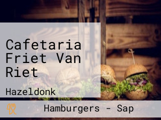 Cafetaria Friet Van Riet