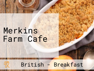 Merkins Farm Cafe