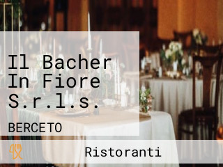 Il Bacher In Fiore S.r.l.s.