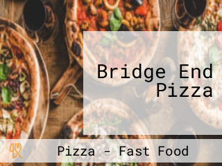 Bridge End Pizza
