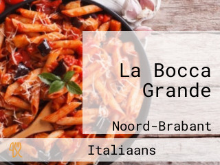 La Bocca Grande