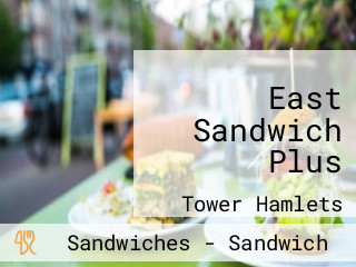 East Sandwich Plus