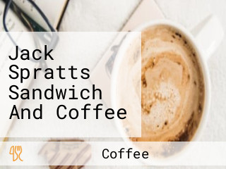 Jack Spratts Sandwich And Coffee