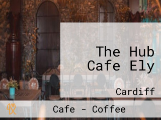 The Hub Cafe Ely
