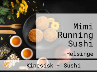 Mimi Running Sushi
