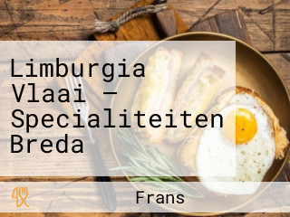 Limburgia Vlaai — Specialiteiten Breda