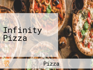 Infinity Pizza
