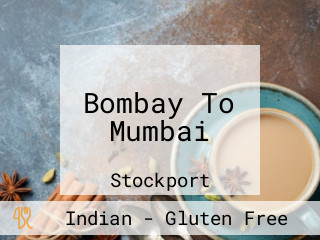 Bombay To Mumbai