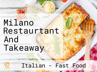 Milano Restaurtant And Takeaway