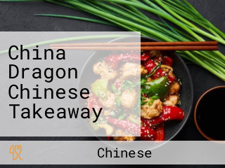 China Dragon Chinese Takeaway