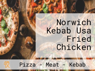 Norwich Kebab Usa Fried Chicken