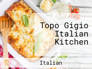 Topo Gigio Italian Kitchen